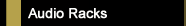 Audio Racks